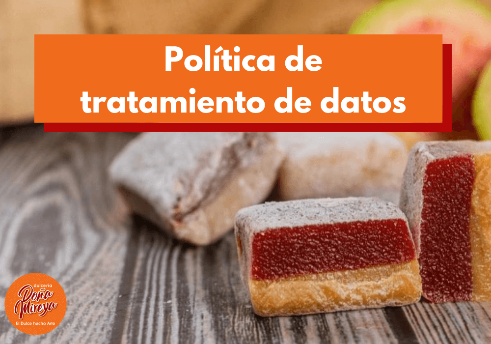 POLÍTICA DE TRATAMIENTO DE DATOS POLÍTICA DE TRATAMIENTO DE DATOS