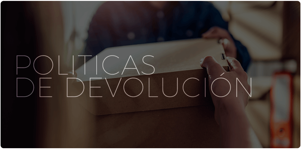 POLÍTICA DE DEVOLUCIONES POLÍTICA DE DEVOLUCIONES